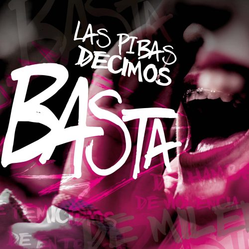 LAS PIBAS DECIMOS BASTA